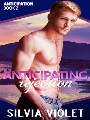 cover image of Anticipating Rejection